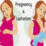 Pregnant and Lactating Women