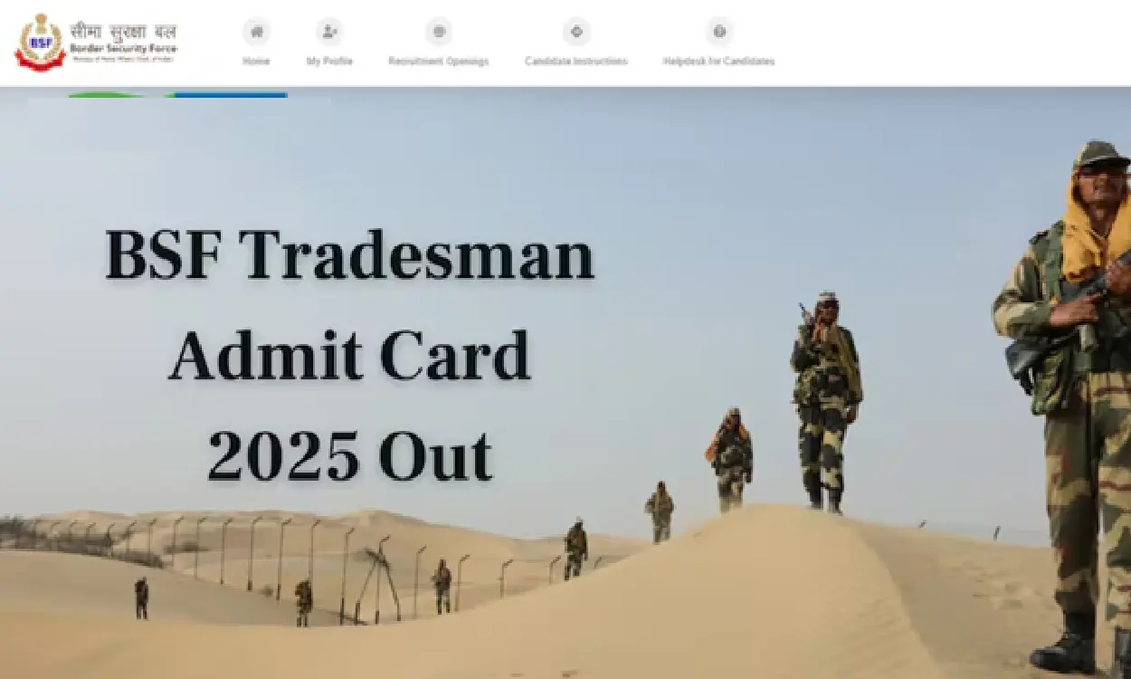 BSF Tradesman Admit Card 2025 Out