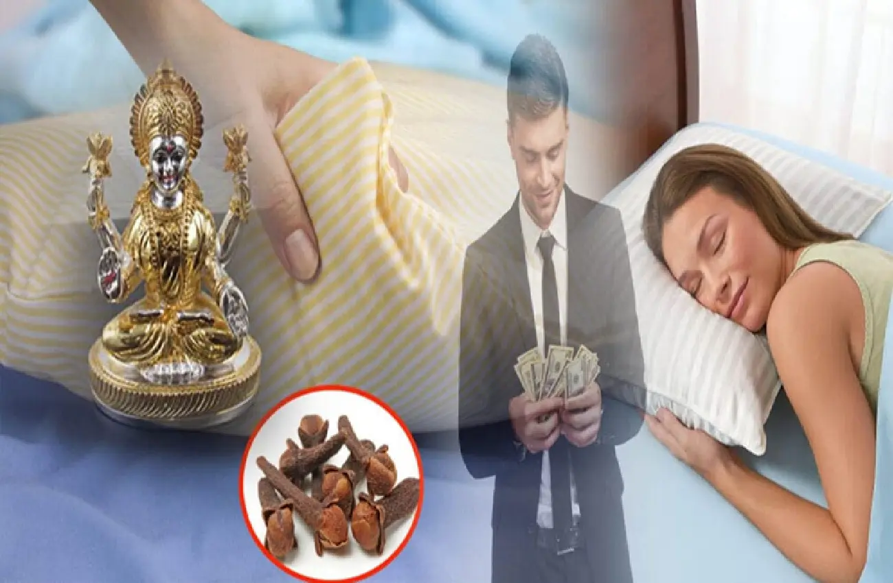 If you keep 2 cloves under your pillow and sleep on this day for three weeks, even the poorest person will become rich.